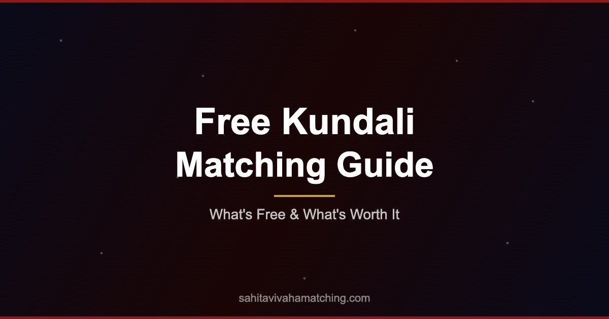Free Kundali Matching for Marriage: What’s Actually Free and What’s Worth Paying For