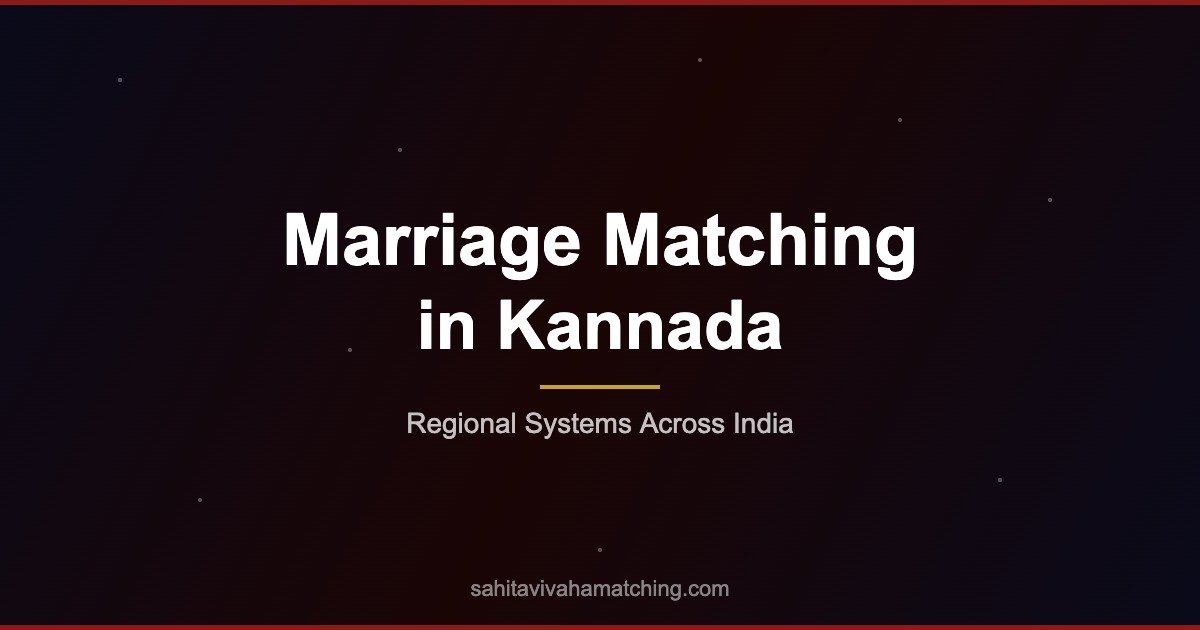 Marriage Matching in Kannada