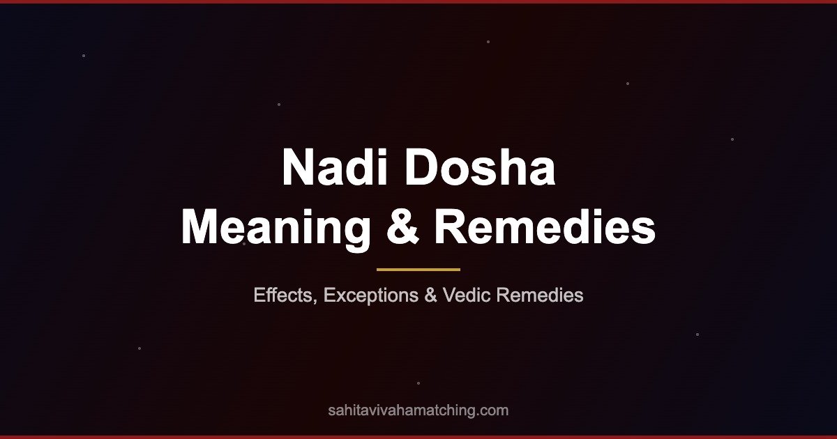 Nadi Dosha Meaning & Remedies
