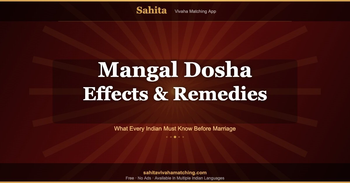 Mangal Dosha: Effects, Remedies and What Every Indian Must Know Before Marriage