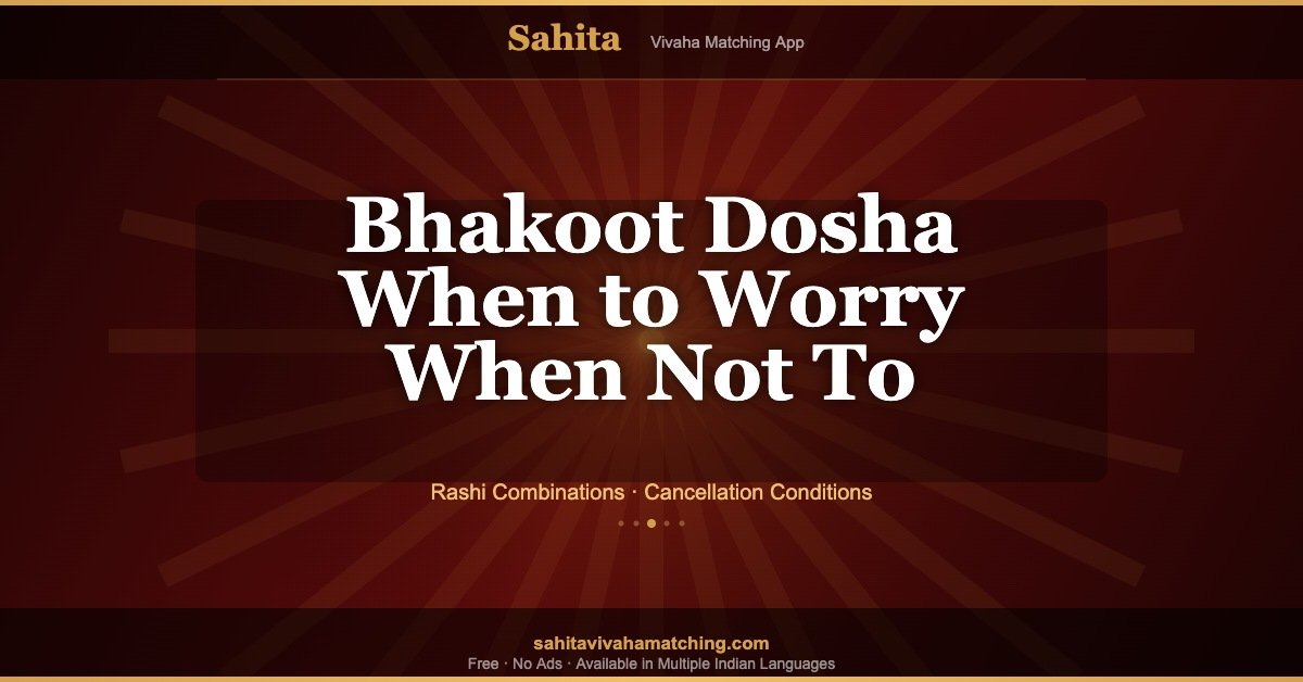 Bhakoot Dosha in Kundali Matching: What It Is and When to Worry