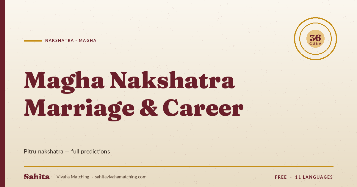 magha nakshatra marriage career — Sahita Vivaha Matching