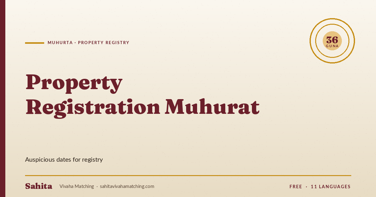 property registration muhurat 2026 — Sahita Vivaha Matching