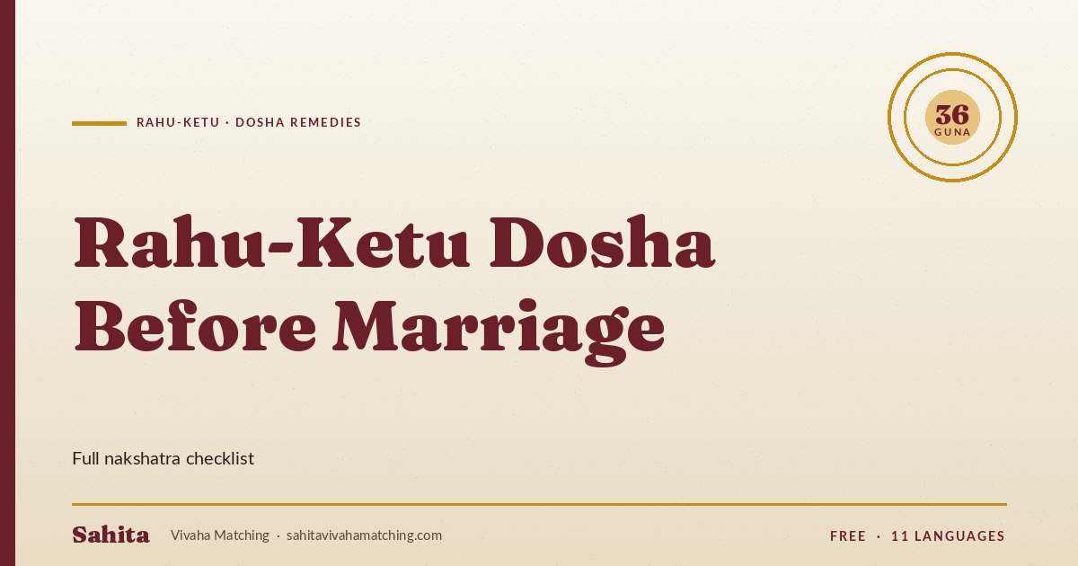 rahu ketu dosha before marriage — Sahita Vivaha Matching