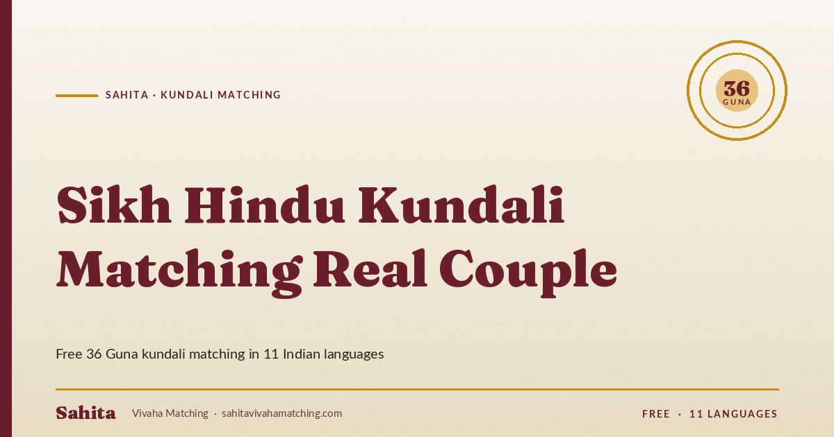 sikh hindu kundali matching real couple — Sahita kundali matching
